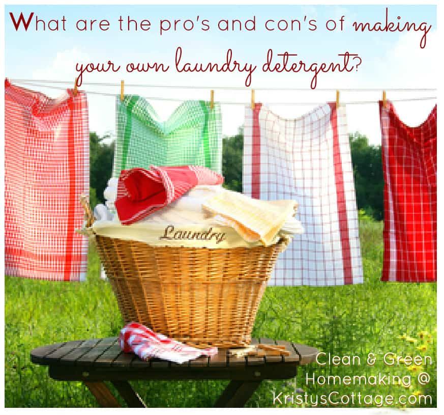 What are the pro's and con's of making your own laundry detergent? Kristy's Cottage blog
